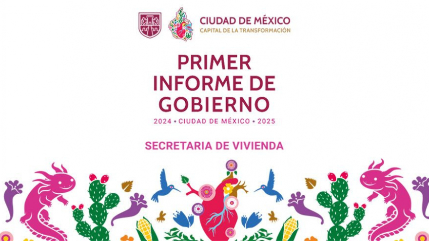 1er Informe de Gobierno - Secretaría de Vivienda
